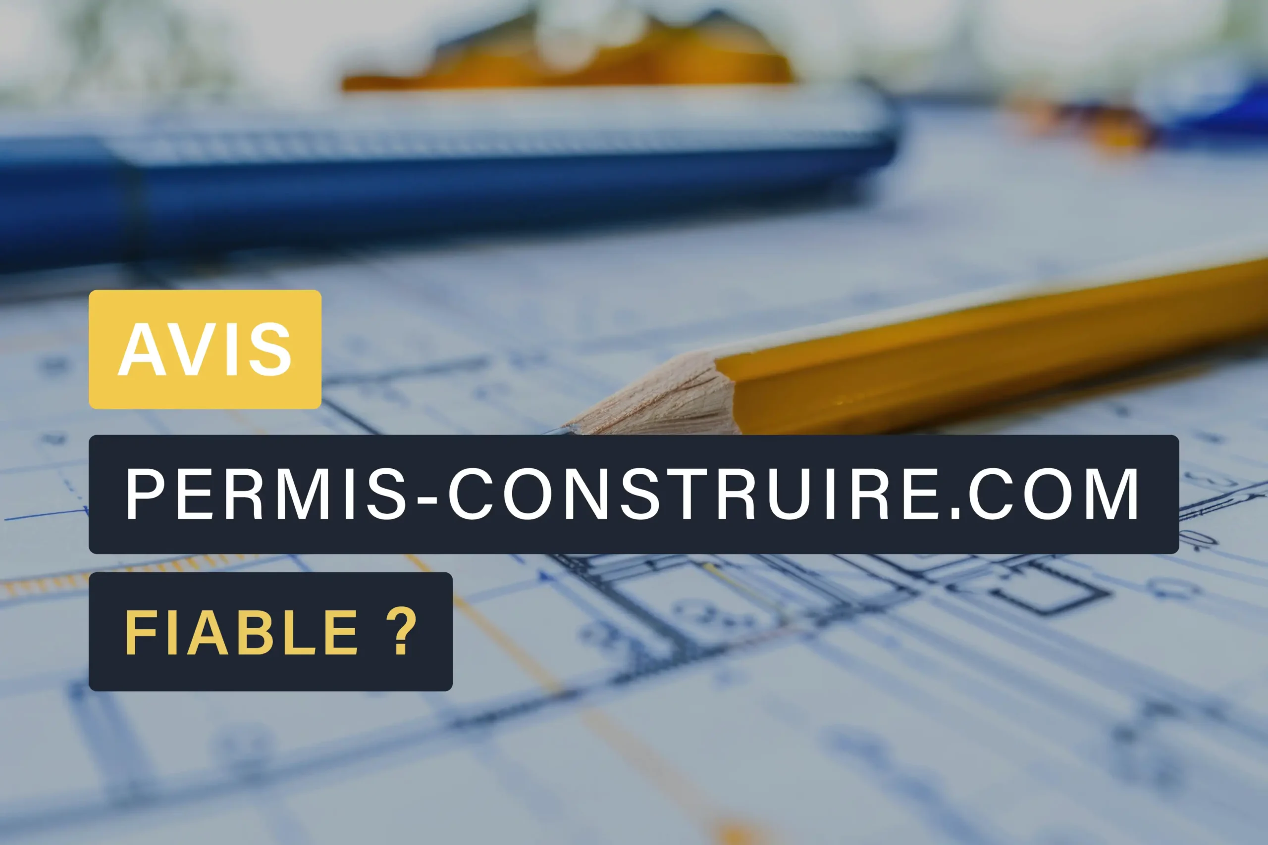Avis Permis-construire.com : faut-il vraiment signer ?